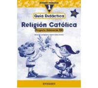 Religion Catolica 1 Educacion Primaria Guia Aldebarán Xxi