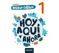 Religión Católica 1 (Hoy, aquí y ahora)