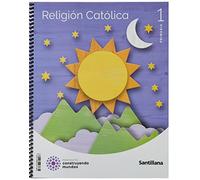 RELIGION CATOLICA 1 PRIMARIA CONSTRUYENDO MUNDOS