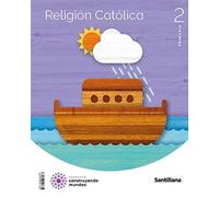 RELIGION CATOLICA 2 PRIMARIA CONSTRUYENDO MUNDOS