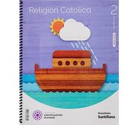RELIGION CATOLICA 2 PRIMARIA CONSTRUYENDO MUNDOS