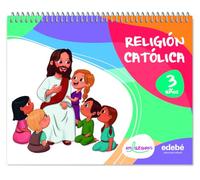 Religión Católica 3 Años