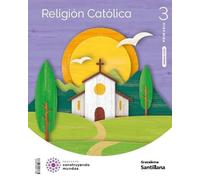 RELIGION CATOLICA 3 PRIMARIA CONSTRUYENDO MUNDOS