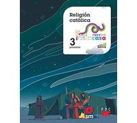 Religión católica. 3 Primaria. Nuestra casa - 9788491076452 (MAS SAVIA)