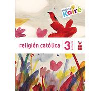Religión católica. 3 Primaria. Nuevo Kairé - 9788467580853