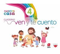 Religión Católica. 4 años. Nuestra casa. Ven y te cuento.