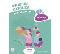 RELIGIÓN CATÓLICA 4 (De otra Manera)
