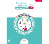 RELIGIÓN CATÓLICA 4 (De Otra Manera)