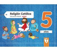 RELIGIÓN CATÓLICA 5 AÑOS - 9788468332048