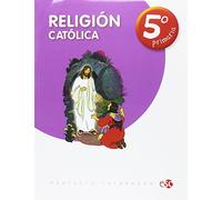 RELIGION CATOLICA 5º PRIMARIA - 9788480774987