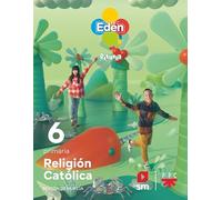 Religion Catolica Eden 6º Primaria. Serie Revuela (región De Murcia)
