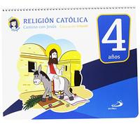 Religión católica - Educación infantil 4 años: Camino con Jesús - Libro del alumno - Proyecto Miryam