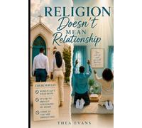 Religion Doesn't Mean Relationship