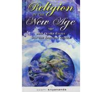 Religion In The New Age [Paperback] [Jan 01, 2011] Yogananda Paramhansa [Paperback] [Jan 01, 2017] Yogananda Paramhansa