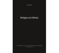 Religion Ist Weite (ebook)