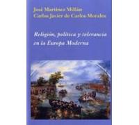 Religion Politica Y Tolerancia En La Europa Moderna