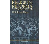 RELIGION, REFORMA Y CAMBIO SOCIAL y otros ensayos