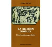Religion Romana, La. Hᆭ Politica y Psico (SIN COLECCION)