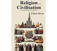 Religion und Civilisation: vom Standpunkte des Psychiaters.