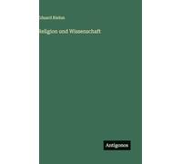 Religion und Wissenschaft