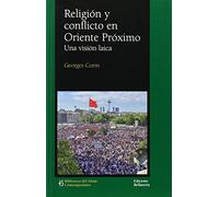 Religión y conflicto en Oriente Próximo (BIBLIOTECA DEL ISLAM CONTEMPORANEO)