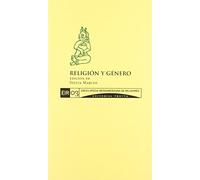 Religión Y Género: Vol. 3 EIR (Enciclopedia Iberoamericana de Religiones)