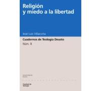 Religión Y Miedo A La Libertad (ebook)