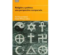 Religion Y Politica:una Perspectiva Comparada