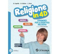 Religione in 4D. Strumenti per la didattica inclusiva. Per la Scuola media. Con espansione online