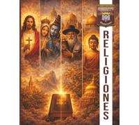 RELIGIONES: Las Cuatro Grandes Religiones del Mundo