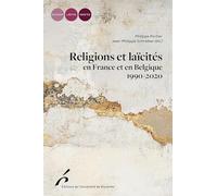 Religions et laïcités en France et en Belgique 1990-2020