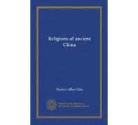 Religions of ancient China (Vol-1)