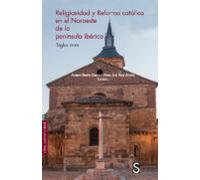 Religiosidad Y Reforma Católica En El Noroeste De La Península Ib Eric