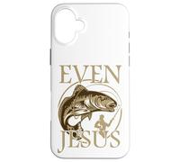 Religioso Cristiano Fisher Incluso Jesús Tiene Una Historia De Pesca Carcasa para iPhone 16 Plus