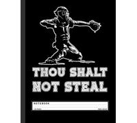 Religious Baseball Notebook: Catcher’s Rule - Thou Shalt Not Steal with Faith Inspired Humor - Wide Ruled Journal for Christian Athletes, Baseball Fans, and Youth Players