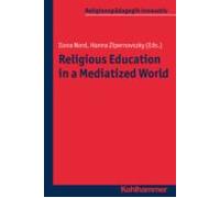 Religious Education In A Mediatized World (ebook)