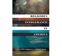 Religious Intolerance in America, Second Edition: A Documentary History