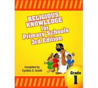Religious Knowledge for Primary Schools Grade 1 3rd Edition