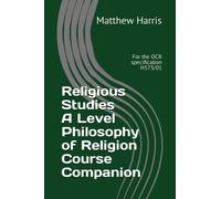 Religious Studies A Level Philosophy of Religion Course Companion: For the OCR specification H573/01
