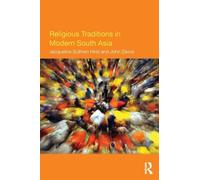 Religious Traditions in Modern South Asia