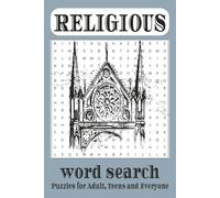 Religious Word Search: 50+ Faith-Filled Puzzles to Strengthen the Spirit and Mind: A 110-Page Puzzle Book Featuring Bible Verses, Christian Values, ... and Inspirational Themes - Great for All Ages
