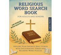 Religious Word Search Book for Adults and Seniors: Explore Your Favorite Bible Stories with Encouraging Verses and Relaxing Word Puzzles