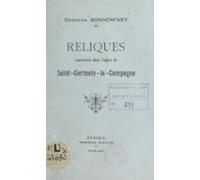 Reliques Conservées Dans Léglise De Saint-germain-la-campagne (ebook)