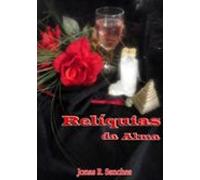 Relíquias Da Alma (ebook)