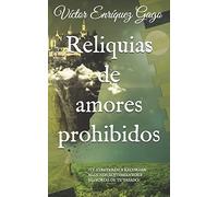 Reliquias de amores prohibidos