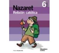 Relixion Catol Nazaret Ed.2007 Galiicia 6º Primaria