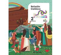 Relixión católica. 2 Primaria. A Nosa Casa - 9788498547733