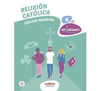 RELIXIÓN CATÓLICA 6 (De otra Manera)