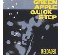 Reloaded by Green Apple Quick Step (1995-05-23)