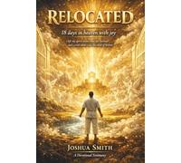 RELOCATED 18 days in heaven with joy: I left my spirit when I met our Saviour, and I cried when I saw the altar of Heaven.